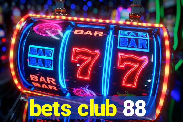 bets club 88